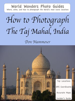 cover image of How to Photograph the Taj Mahal, India